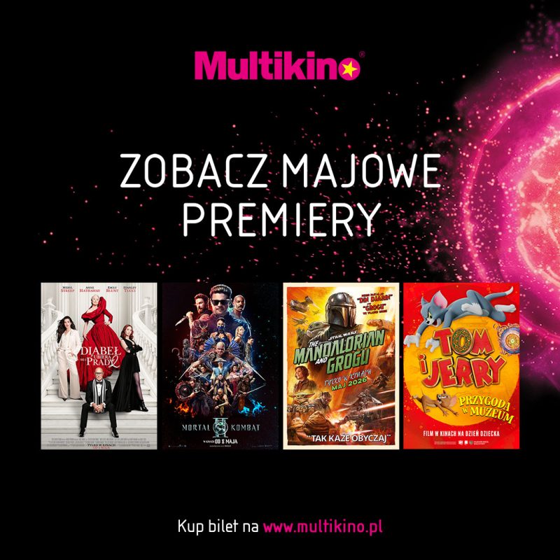 premiery majowe multikino repertuar