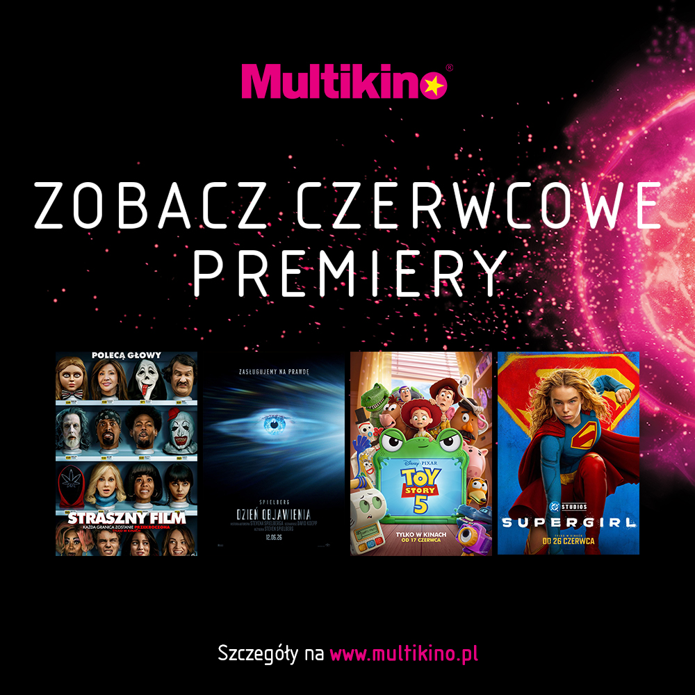 czerwcowe premiery repertuar multikino