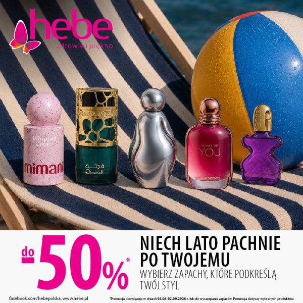 hebe promocja wybrane zapachy -50% galeria tęcza